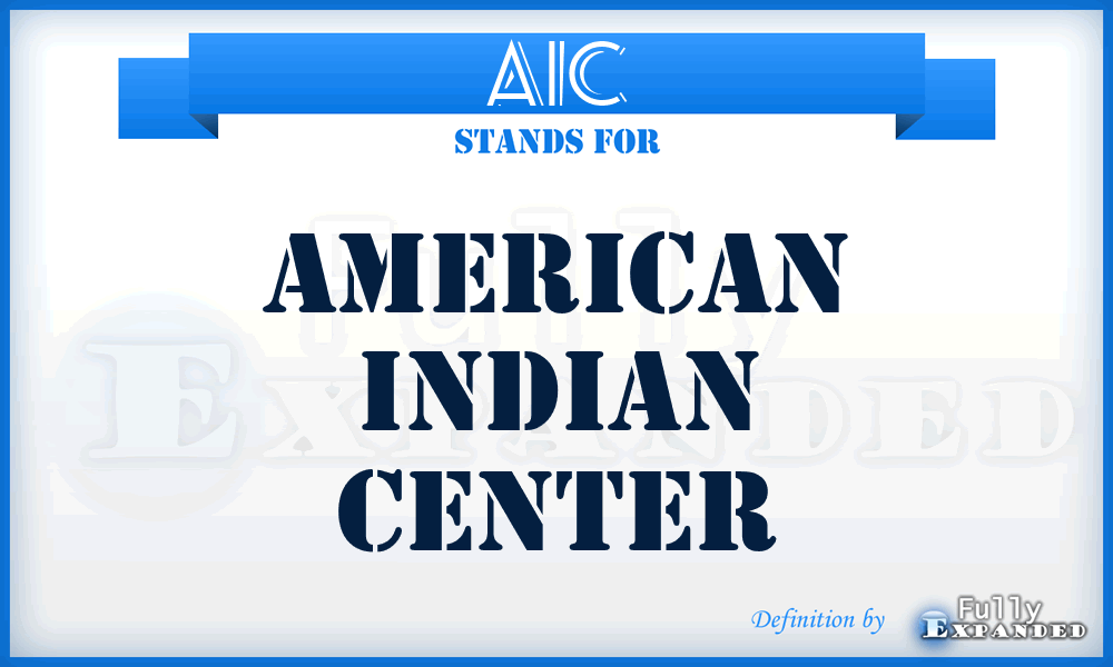 AIC - American Indian Center