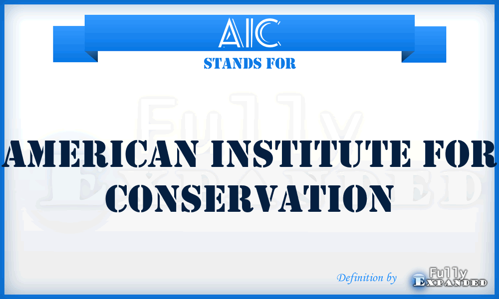 AIC - American Institute for Conservation
