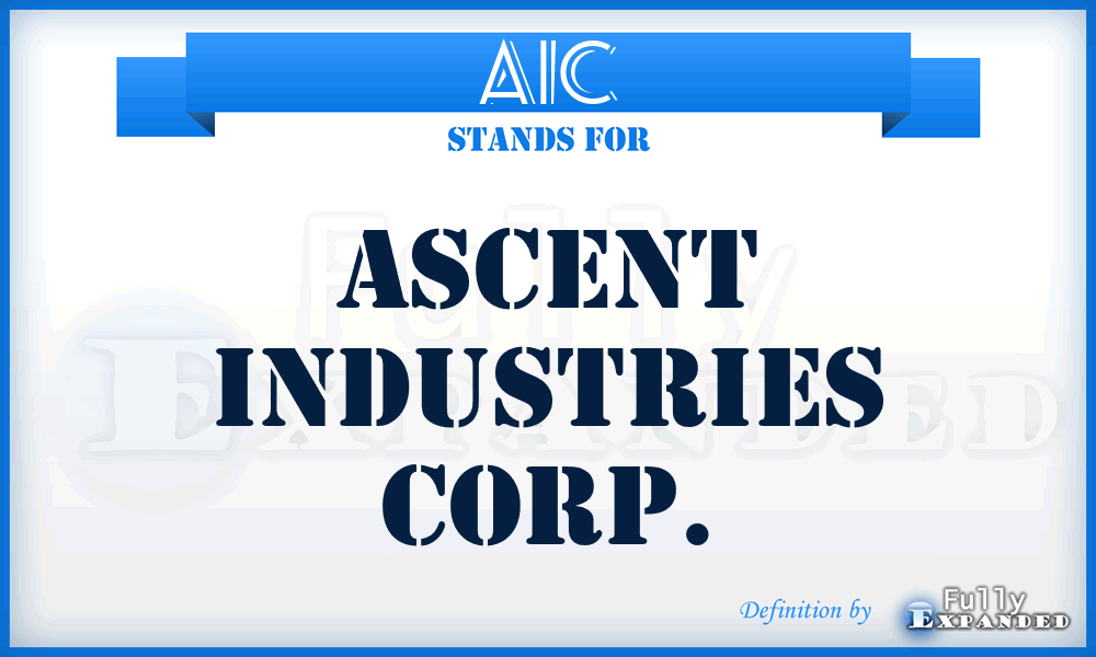 AIC - Ascent Industries Corp.