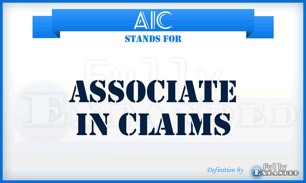 AIC - Associate in Claims