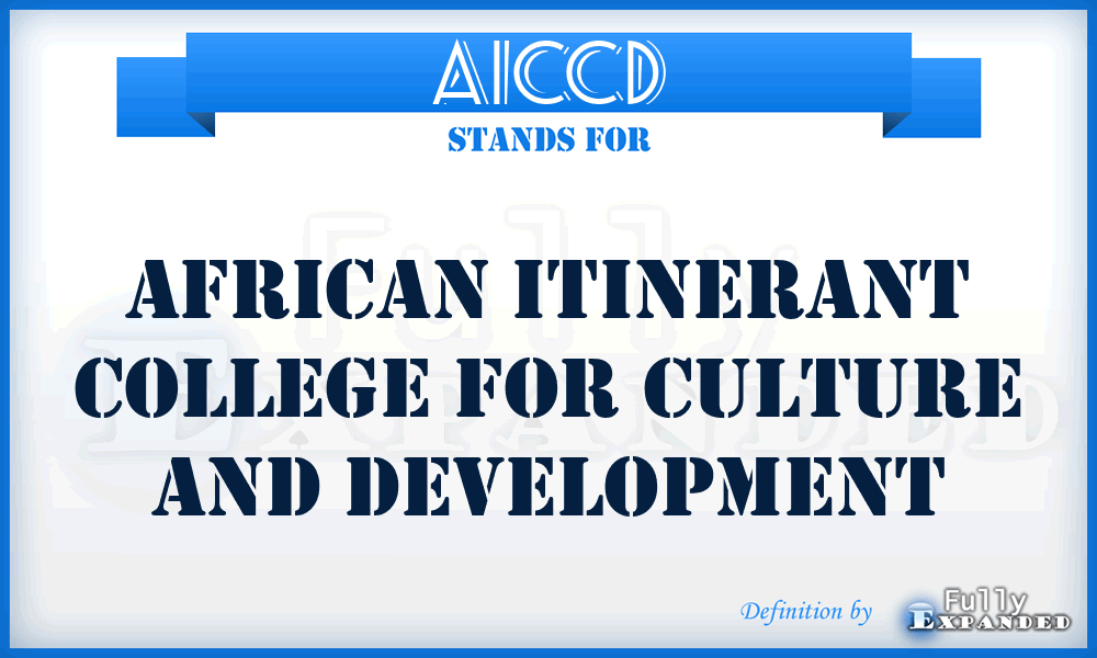 AICCD - African Itinerant College for Culture and Development