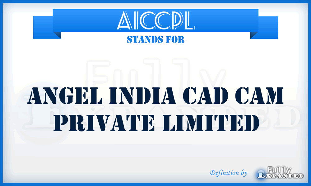 AICCPL - Angel India Cad Cam Private Limited