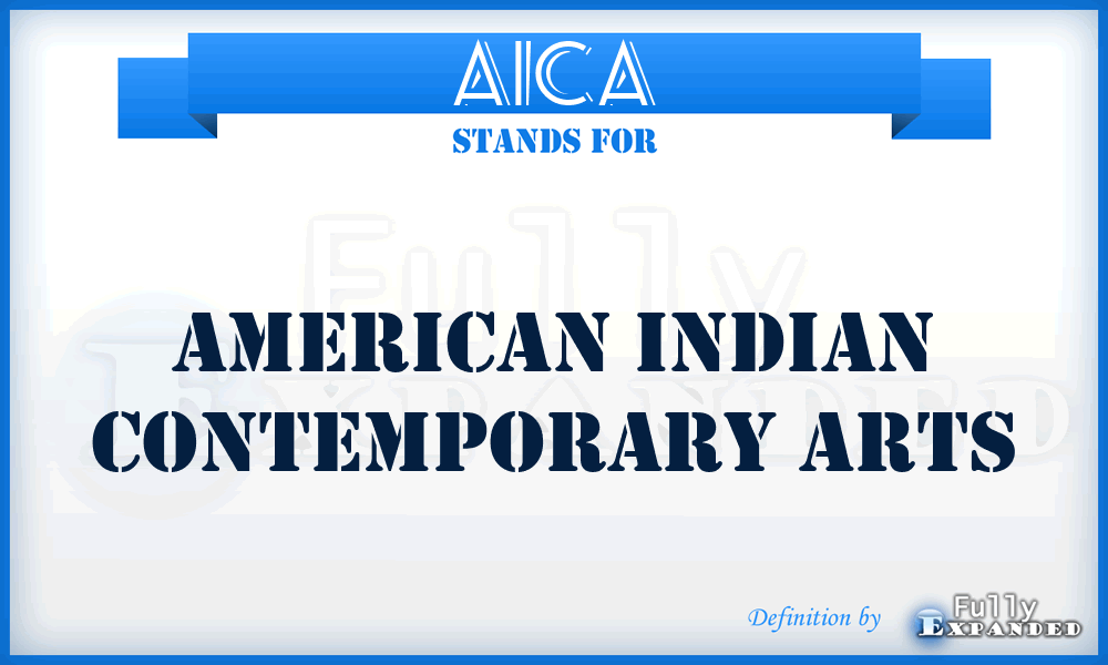 AICA - American Indian Contemporary Arts