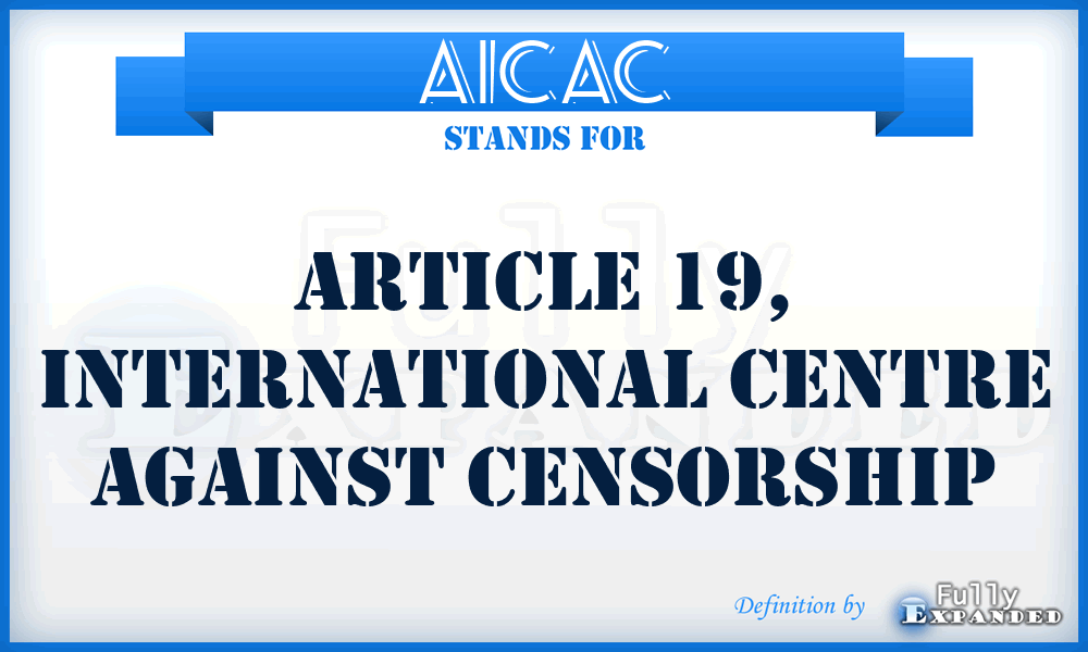 AICAC - Article 19, International Centre Against Censorship