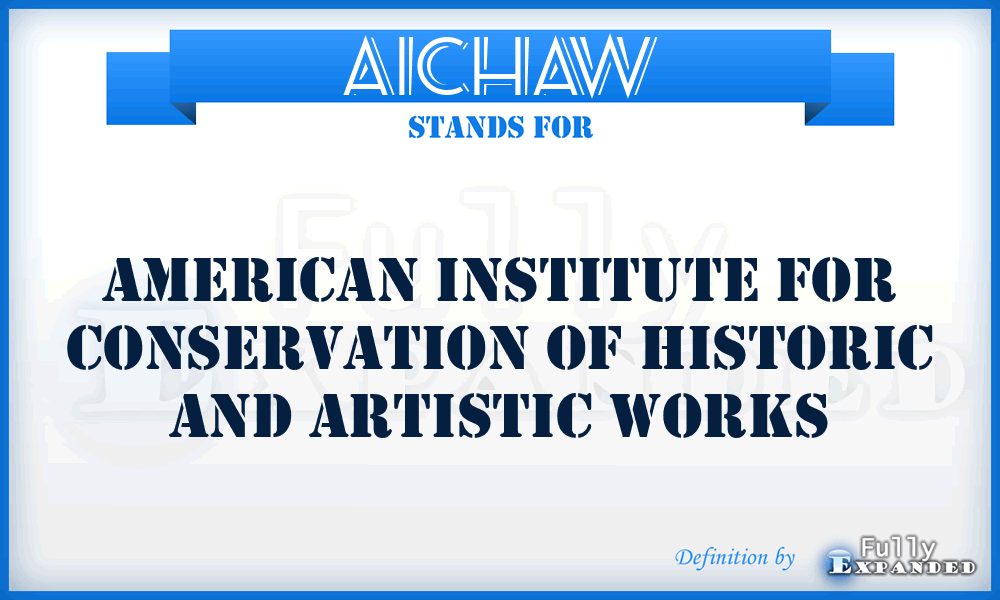 AICHAW - American Institute for Conservation of Historic and Artistic Works