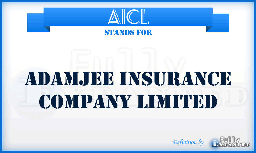 AICL - Adamjee Insurance Company Limited