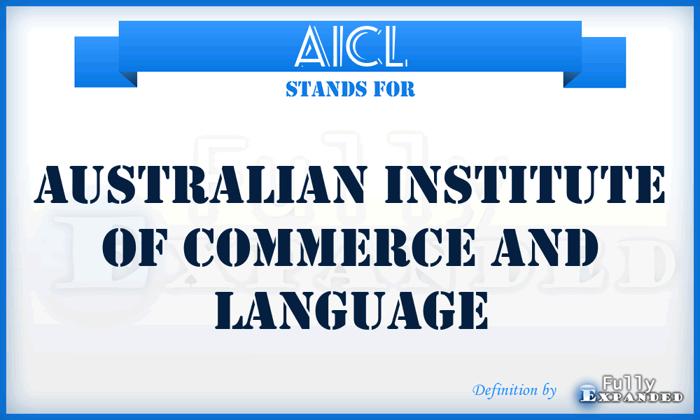 AICL - Australian Institute of Commerce and Language