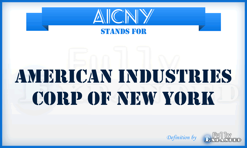AICNY - American Industries Corp of New York