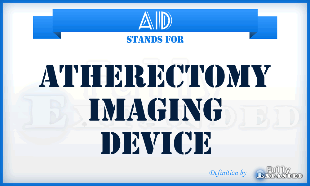 AID - atherectomy imaging device