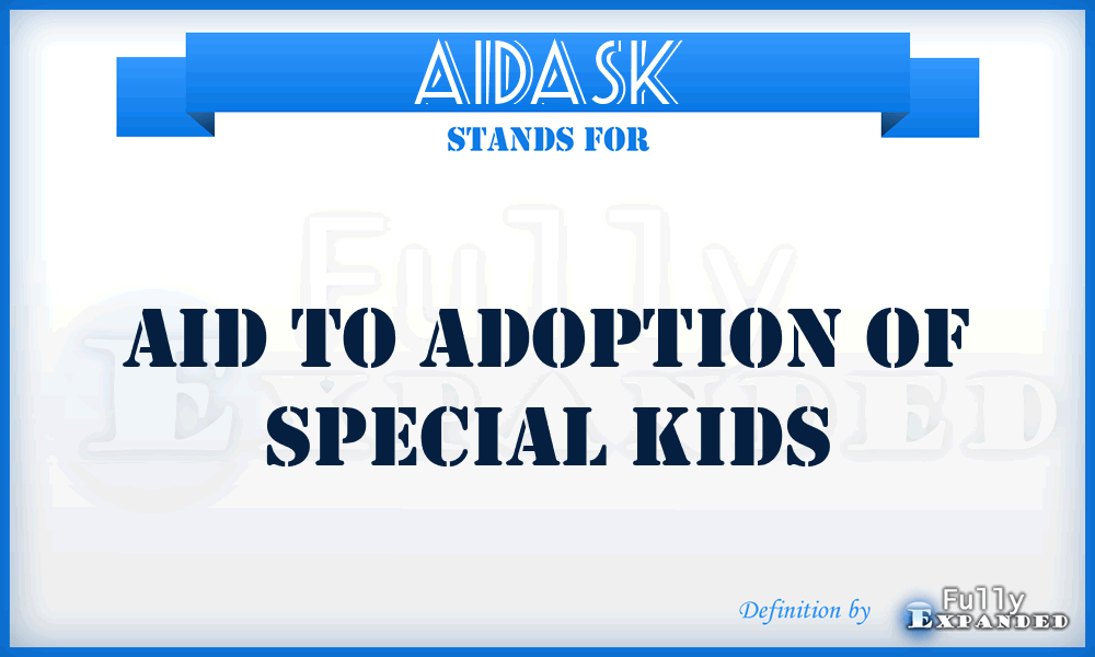 AIDASK - AID to Adoption of Special Kids