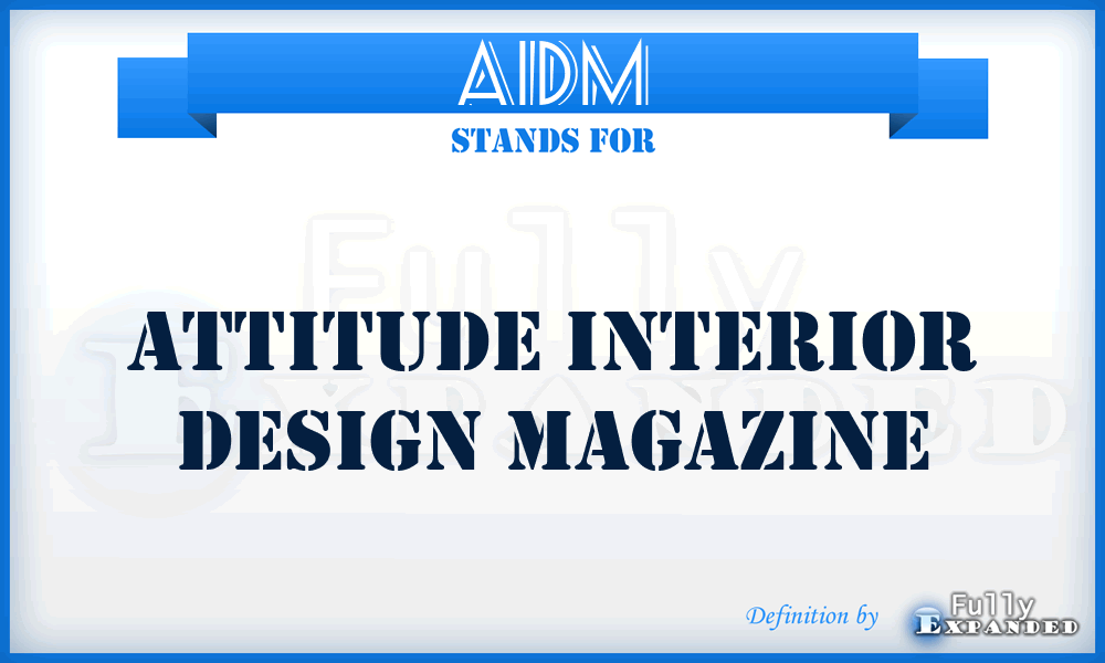 AIDM - Attitude Interior Design Magazine