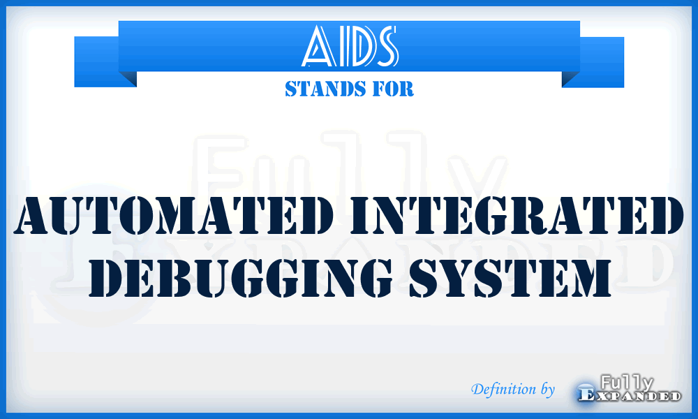 AIDS - automated integrated debugging system