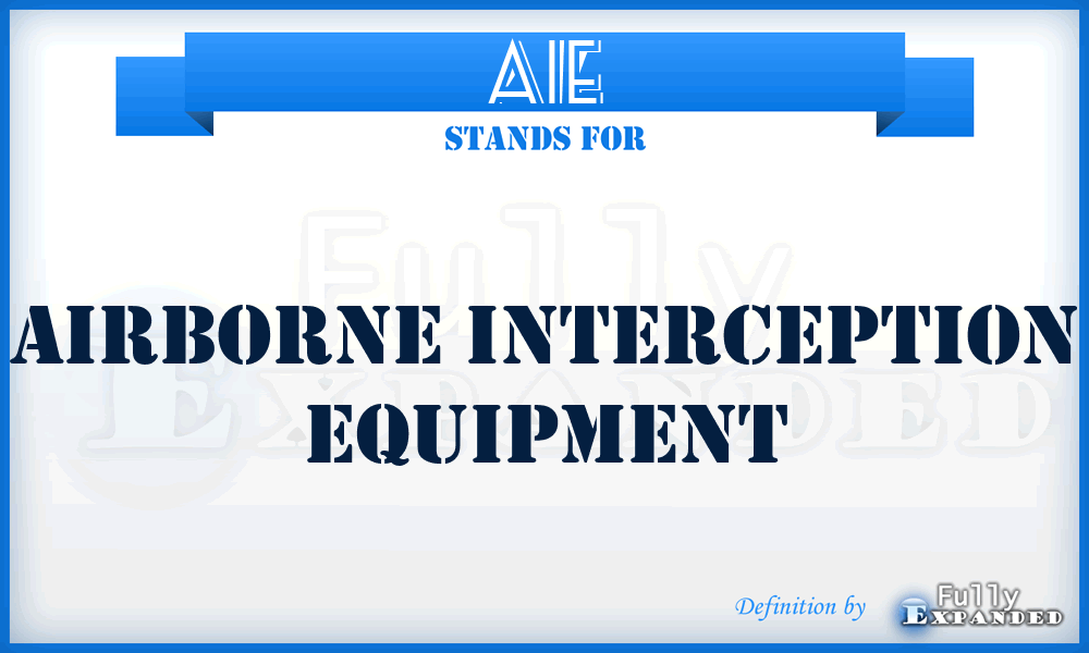 AIE - Airborne Interception Equipment