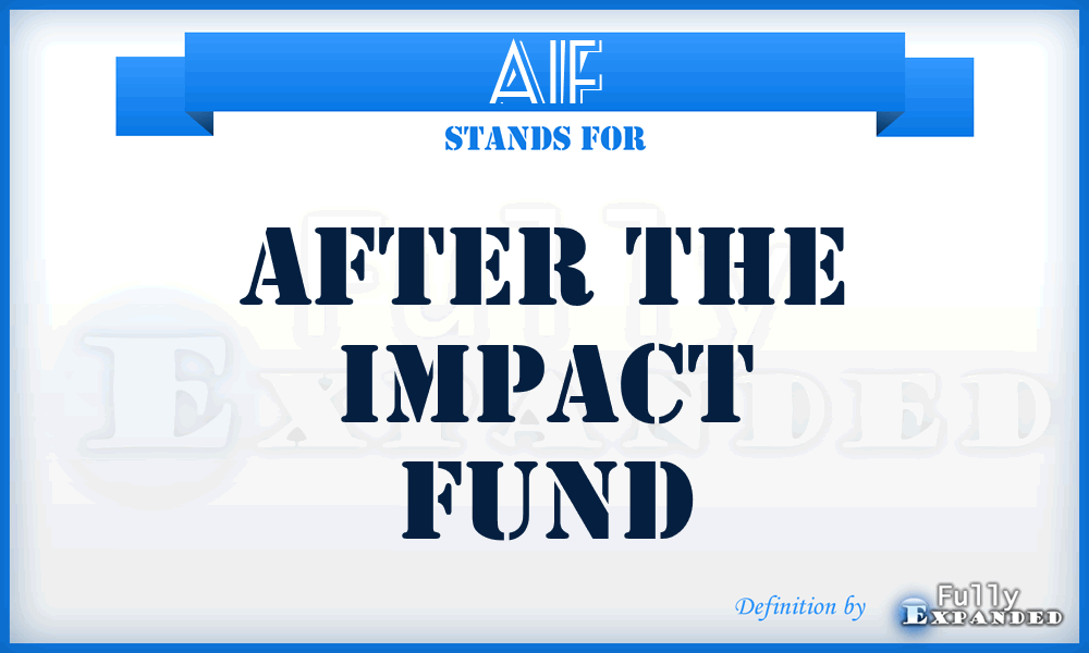 AIF - After the Impact Fund