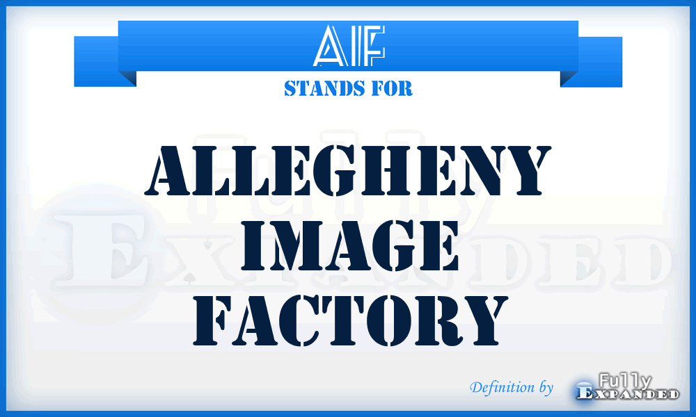 AIF - Allegheny Image Factory