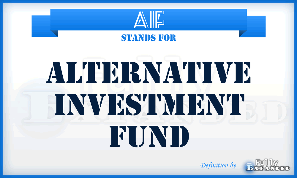 AIF - Alternative Investment Fund