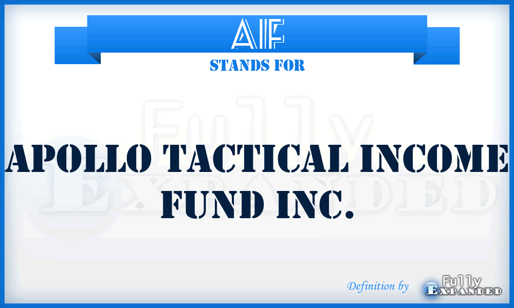 AIF - Apollo Tactical Income Fund Inc.