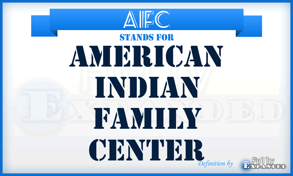 AIFC - American Indian Family Center