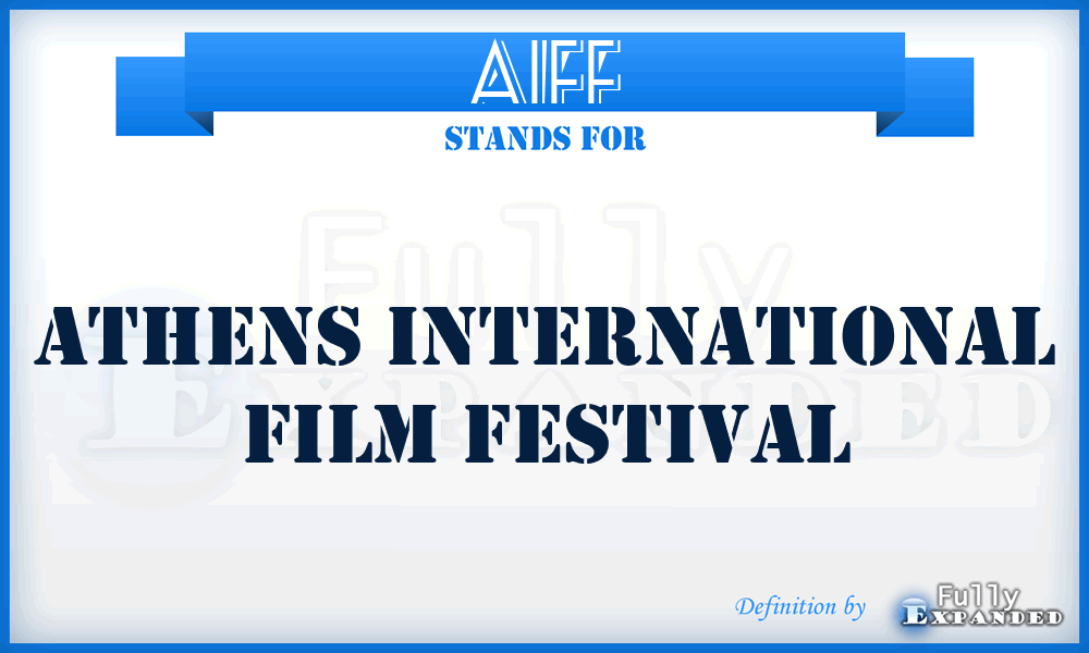 AIFF - Athens International Film Festival