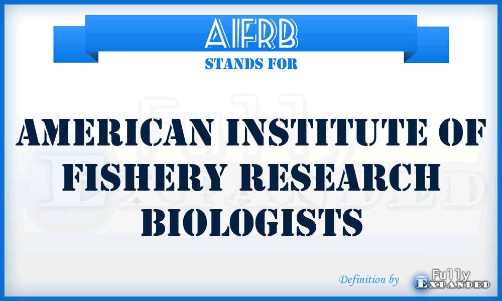AIFRB - American Institute Of Fishery Research Biologists