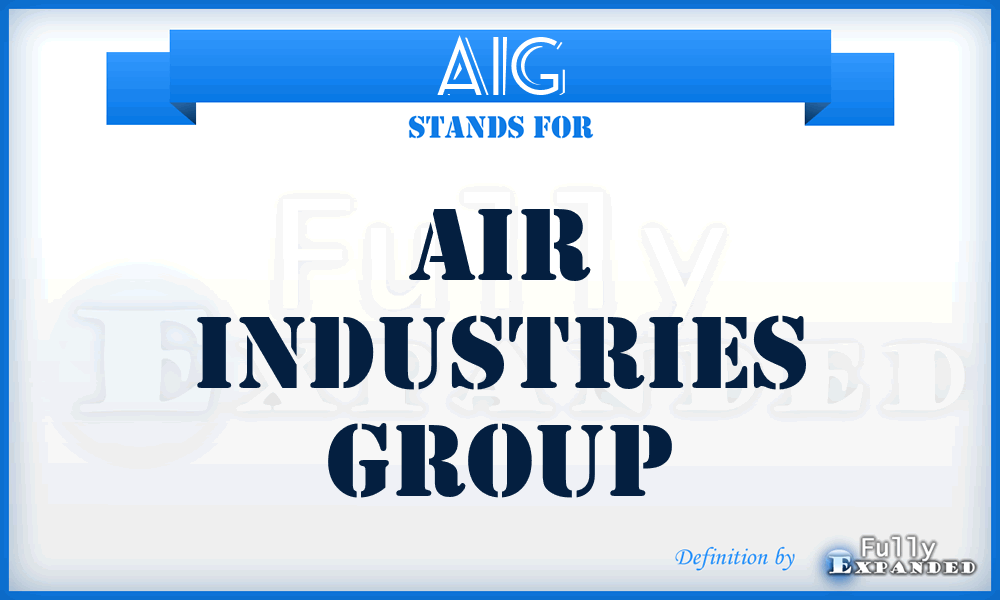 AIG - Air Industries Group