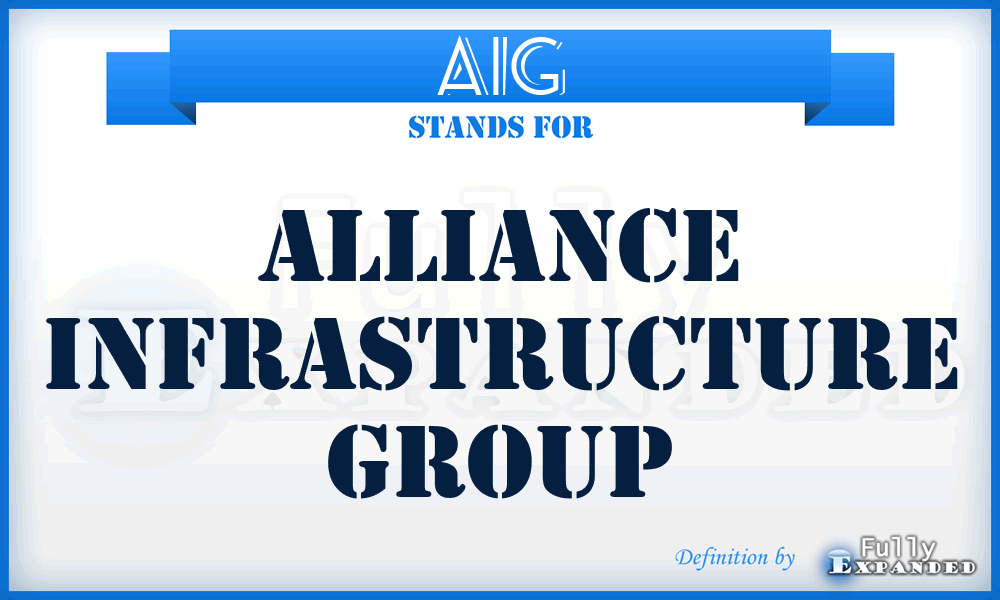 AIG - Alliance Infrastructure Group