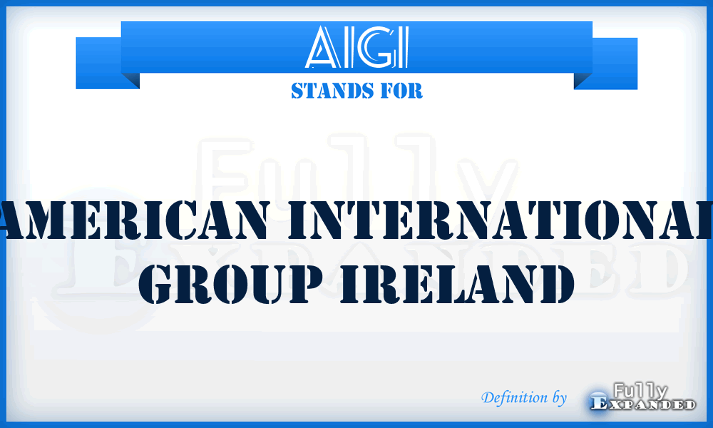 AIGI - American International Group Ireland