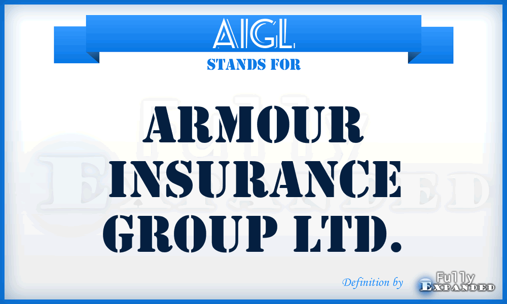 AIGL - Armour Insurance Group Ltd.