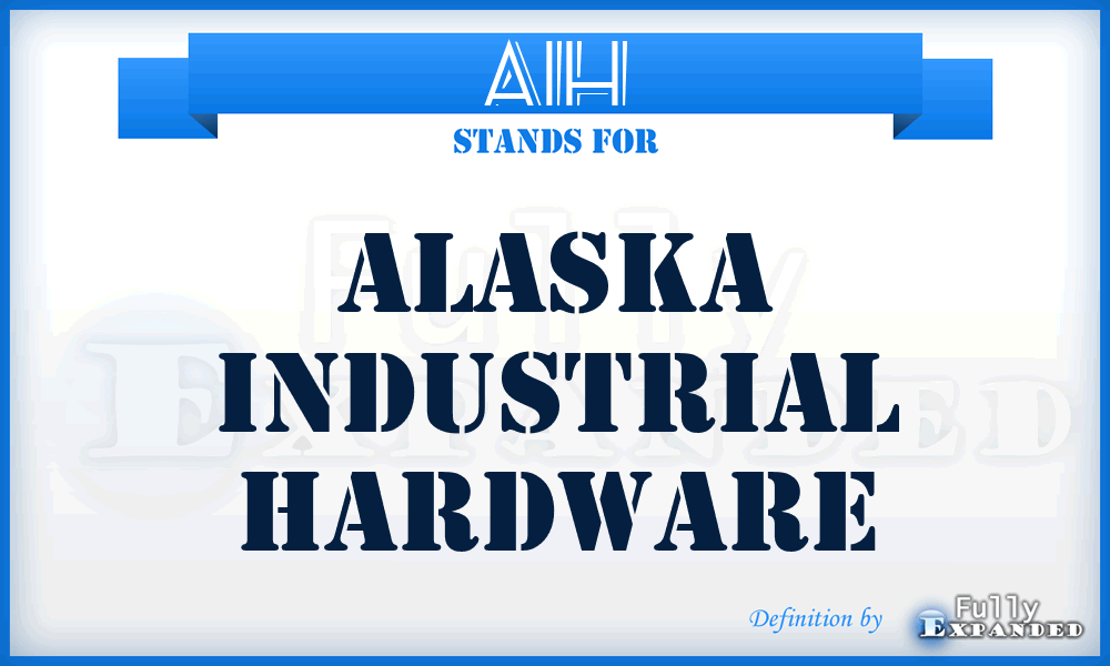 AIH - Alaska Industrial Hardware