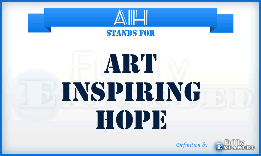 AIH - Art Inspiring Hope