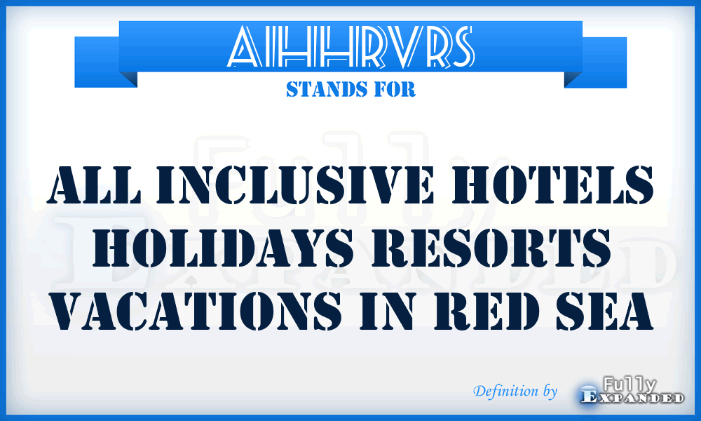 AIHHRVRS - All Inclusive Hotels Holidays Resorts Vacations in Red Sea