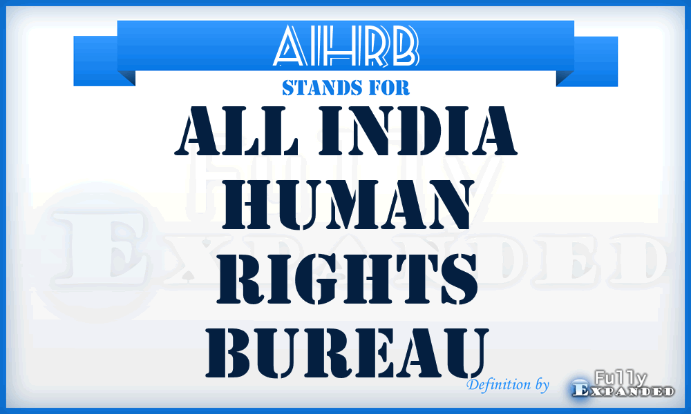 AIHRB - All India Human Rights Bureau