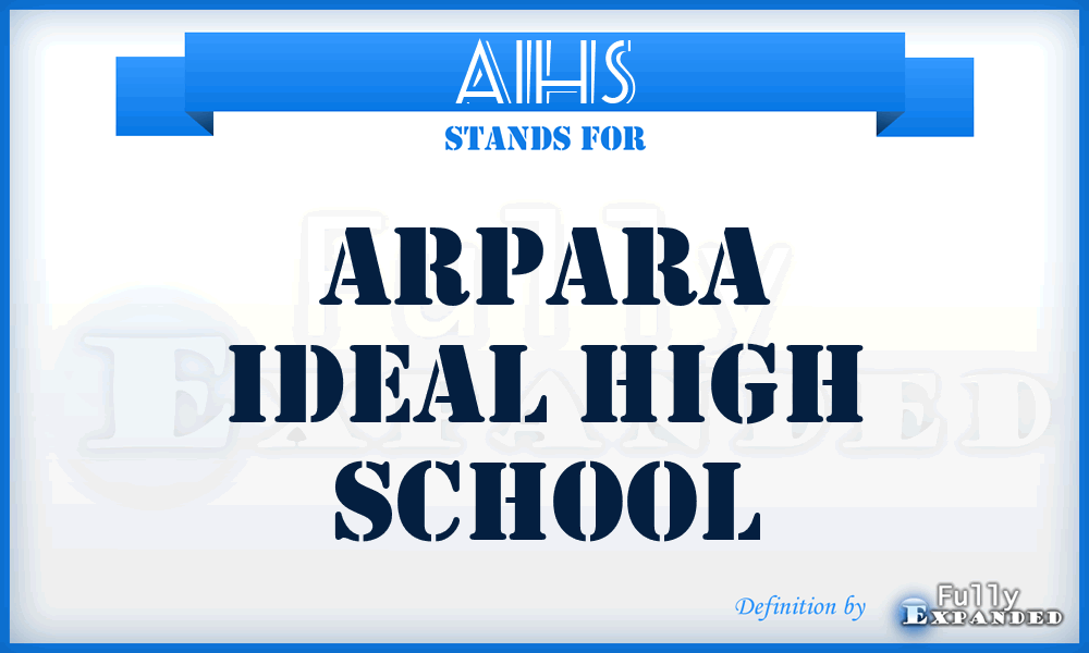 AIHS - Arpara Ideal High School