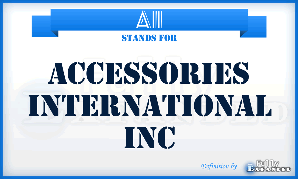 AII - Accessories International Inc