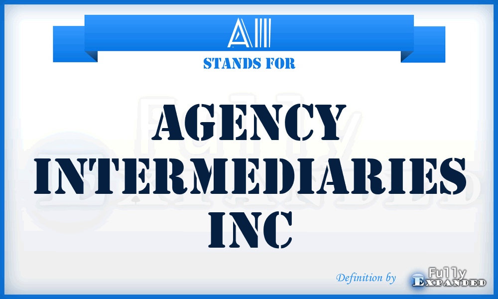 AII - Agency Intermediaries Inc