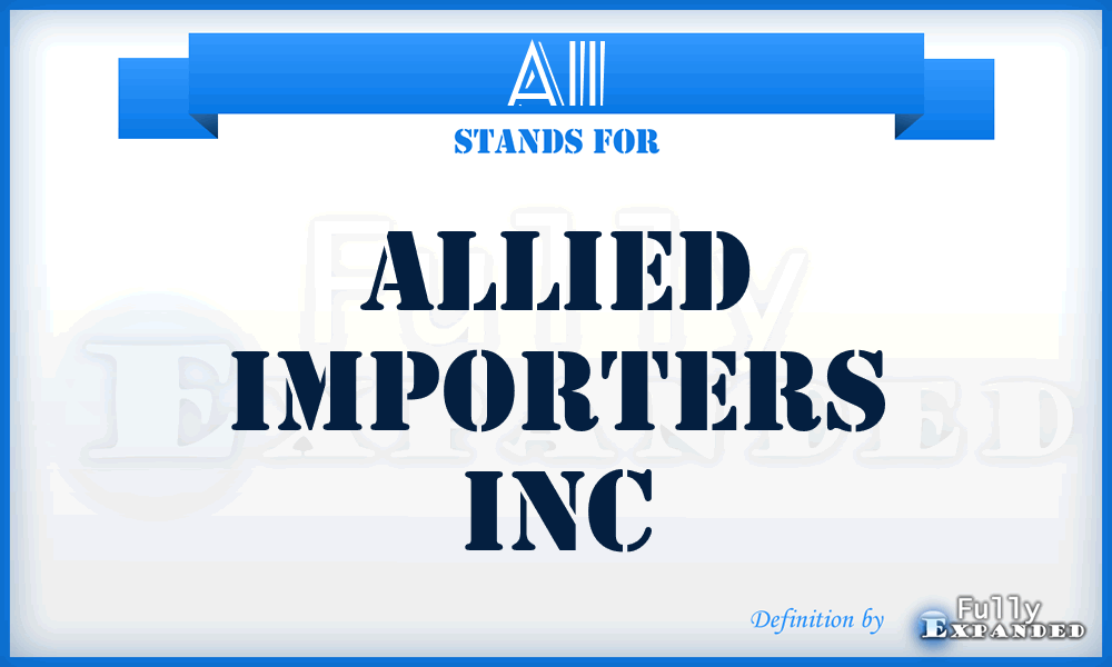 AII - Allied Importers Inc