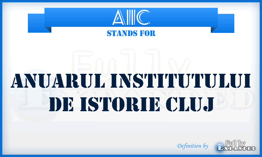 AIIC - Anuarul Institutului De Istorie Cluj