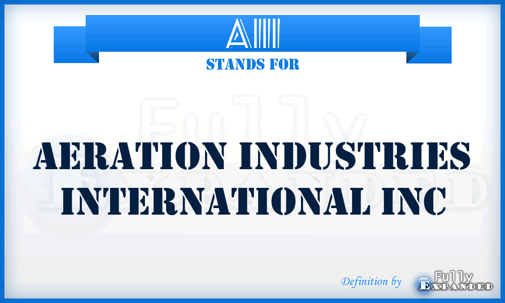 AIII - Aeration Industries International Inc