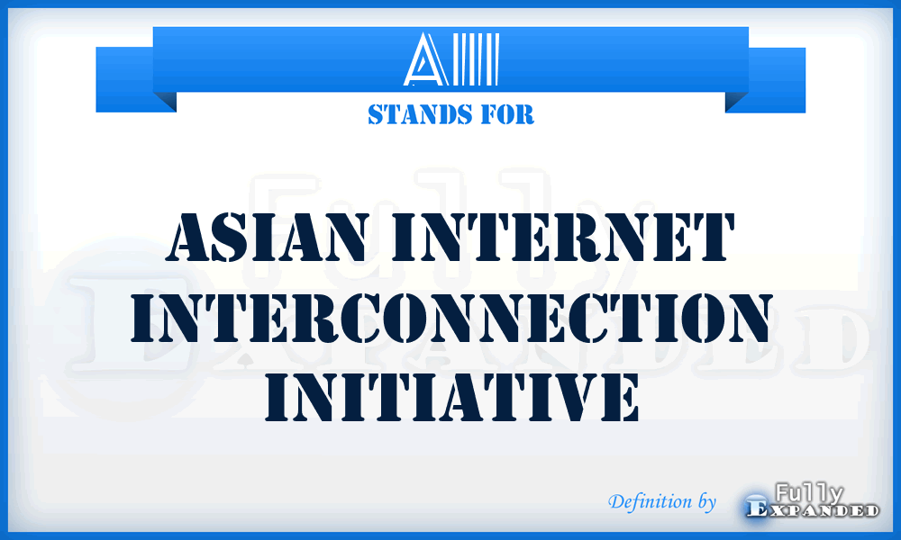AIII - Asian Internet Interconnection Initiative