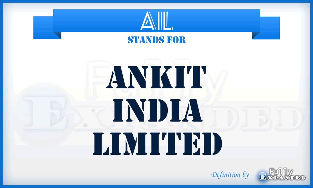 AIL - Ankit India Limited