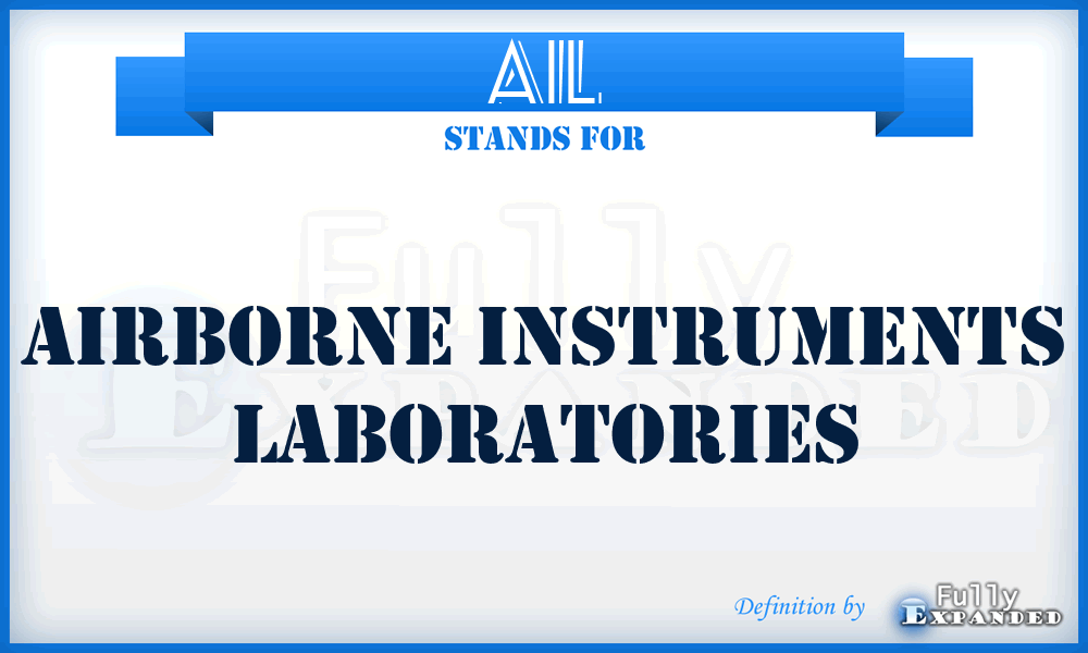 AIL - airborne instruments laboratories