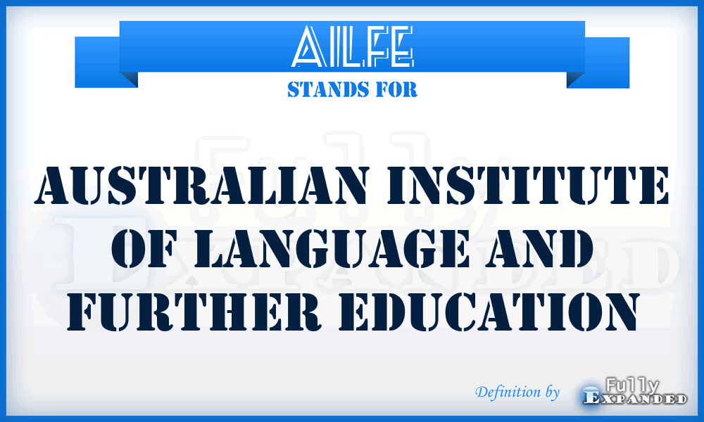 AILFE - Australian Institute of Language and Further Education