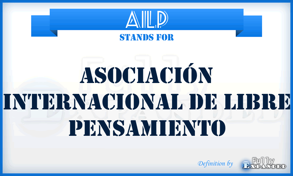 AILP - Asociación Internacional de Libre Pensamiento