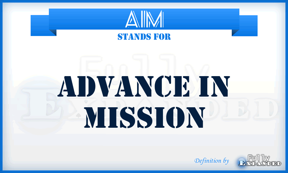 AIM - Advance In Mission