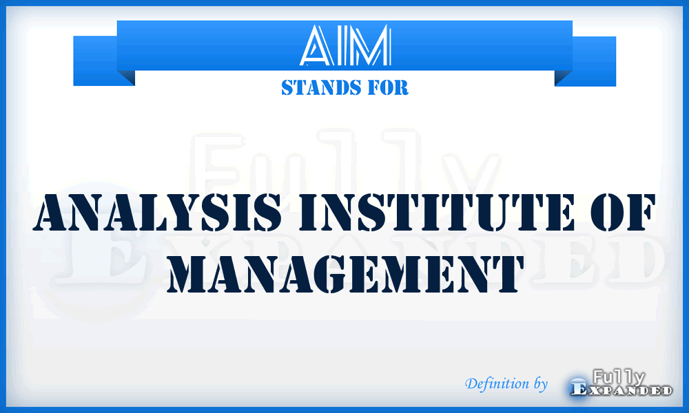 AIM - Analysis Institute of Management