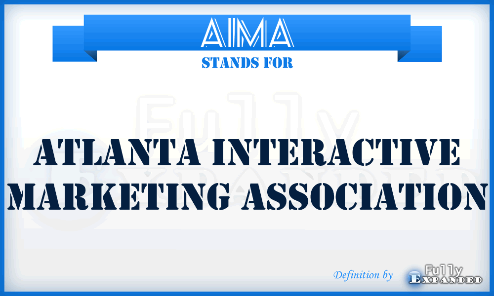 AIMA - Atlanta Interactive Marketing Association