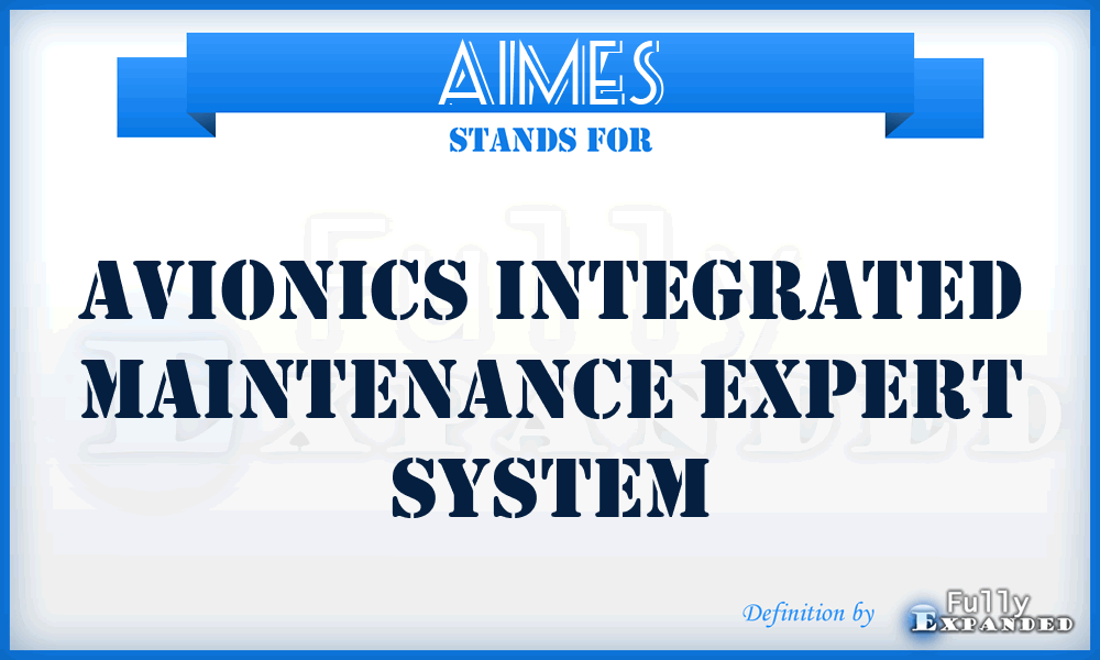 AIMES - Avionics Integrated Maintenance Expert System