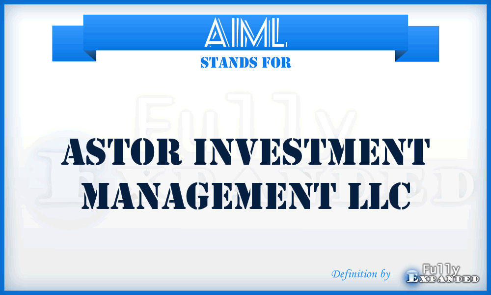 AIML - Astor Investment Management LLC