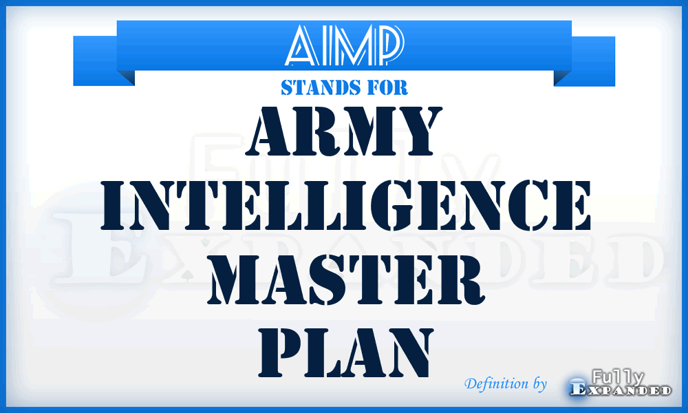 AIMP - Army Intelligence Master Plan