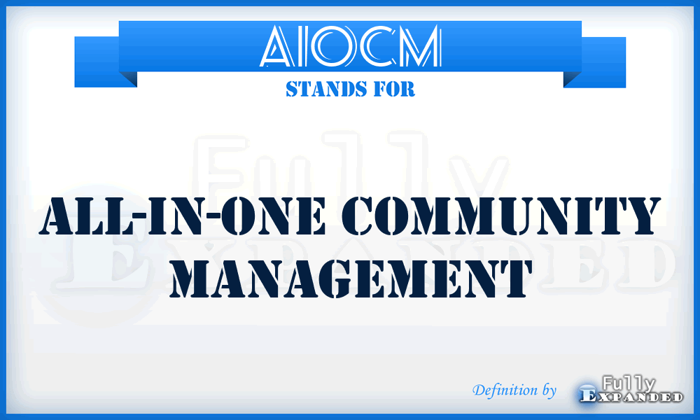 AIOCM - All-In-One Community Management
